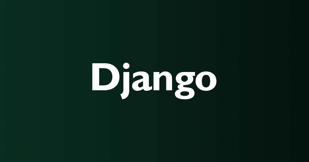 why-we-use-django-framework-what-is-django-used-for